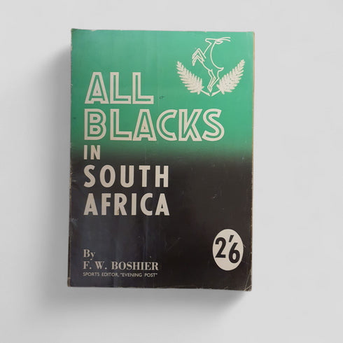 All Blacks in South Africa 1960 by F.W. Boshier